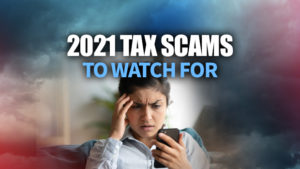 kienitz 2021 tax scams to watch for