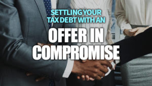 kienitz settling your tax debt with an offer in compromise