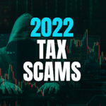 kienitz 2022 Tax Scams the IRS Is Warning You About