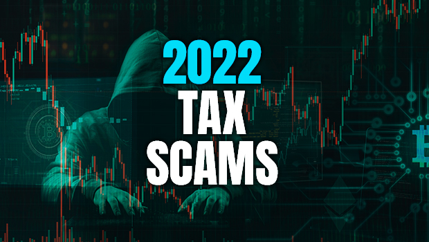 kienitz 2022 Tax Scams the IRS Is Warning You About