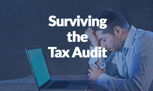 Surviving the Tax Audit What You Need to Know to Protection Your Finances