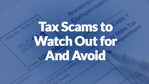 tax scams to watch out for and avoid